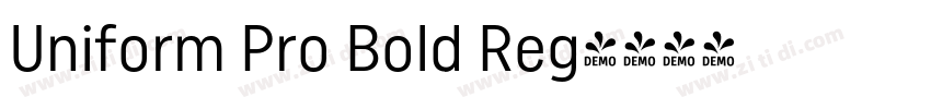 Uniform Pro Bold Reg字体转换